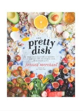 The Pretty Dish Cookbook